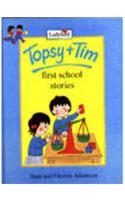 Topsy & Tim Storybook: First School Stories (Hb)