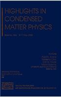 Highlights in Condensed Matter Physics