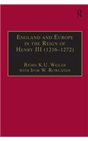 England and Europe in the Reign of Henry III (1216–1272)
