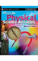 Hands-On Physical Science Activities For Grades K-6: (J-B Ed: Hands On)