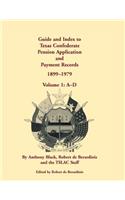 Guide and Index to Texas Confederate Pension Application and Payment Records, 1899-1979