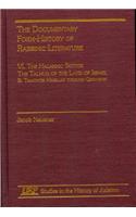 Documentary Form-History of Rabbinic Literature: VI. the Halakhic Sector