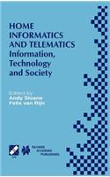 Home Informatics and Telematics: Information, Technology and Society