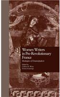 Women Writers in Pre-Revolutionary France