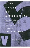 Five Faces of Modernity