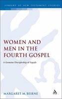 Women and Men in the Fourth Gospel: A Discipleship of Equals: v. 242 (Journal for the Study of the New Testament Supplement S.)