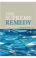 The Supreme Remedy: Reflections on Applying Natural Healing Arts to the Baha'i Fast(English)
