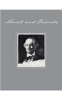 Manet and Friends
