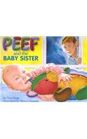 Peef and the Baby Sister