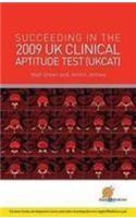 Succeeding in the 2009 UK Clinical Aptitude Test (UKCAT)