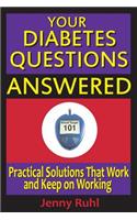 Your Diabetes Questions Answered
