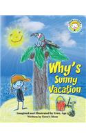 Why's Sunny Vacation