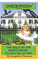 Bully In The White House