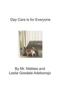 Day Care is for Everyone