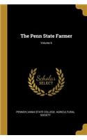 The Penn State Farmer; Volume 6