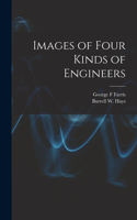 Images of Four Kinds of Engineers