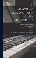 Memoir of Madame Jenny Lind-Goldschmidt