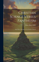 Christian Science Versus Pantheism