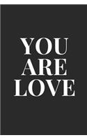 You Are Love