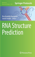 RNA Structure Prediction: (2586 Methods in Molecular Biology)