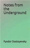 Notes from the Underground