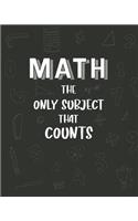 Math The Only Subject That Counts