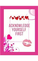 Acknowledge Yourself First Workbook