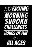 100 Exciting Morning Sudoku Challenges