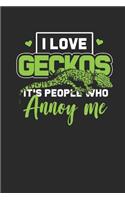 I Love Geckos It's People Who Annoys Me