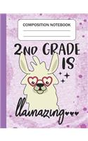 2nd Grade is Llamazing - Composition Notebook