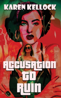 Accusation to Ruin