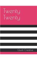 Twenty Twenty: Weekly Planner At A Glance 2020 with To-Do List and Notes