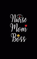 Nurse Mom Boss