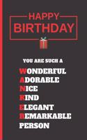 You Are Such a Wonderful Person: SMALL BLANK LINED NOTEBOOK 120 Pgs. CREATIVE BIRTHDAY GIFT. Journal, Diary, Planner. FUNNY PRESENT.
