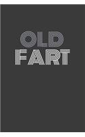 Old Fart: Old fart gag gift journal/notebook/agenda