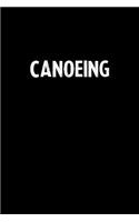 Canoeing: Blank Lined Notebook Journal Gift Idea