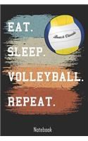 Eat. Sleep. Volleyball. Repeat.