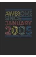 Awesome Since January 2005: Small Lined Notebook - Happy Birthday Gift or Happy Anniversary Gift Idea