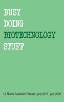 Busy Doing Biotechnology Stuff