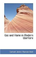 Gas and Flame in Modern Warfare