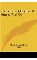 Elemens De L'Histoire De France V1 (1774)