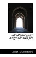 Half a Century with Judges and Lawyers