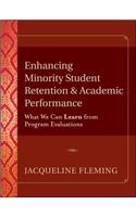 Enhancing Minority Student Retention and Academic Performance