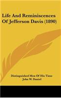 Life And Reminiscences Of Jefferson Davis (1890)