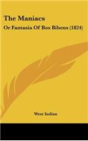 The Maniacs: Or Fantasia of Bos Bibens (1824)
