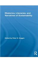 Rhetorics, Literacies, and Narratives of Sustainability