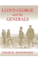 Lloyd George and the Generals