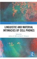 Linguistic and Material Intimacies of Cell Phones