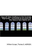 Days of Deer-Stalking in the Scottish Highlands