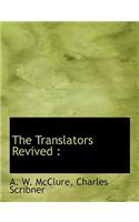 The Translators Revived